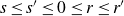 s less than or equals s prime less than or equals 0 less than or equals r less than or equals r prime