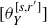 left bracket theta Subscript upper Y Superscript left bracket s comma r Super Superscript prime Superscript right bracket Baseline right bracket