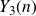 upper Y 3 left parenthesis n right parenthesis