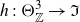 h colon normal upper Theta Subscript double struck upper Z Superscript 3 Baseline right arrow German upper I