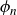 phi Subscript n