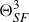 normal upper Theta Subscript upper S upper F Superscript 3