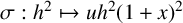 sigma colon h squared right arrow from bar u h squared left parenthesis 1 plus x right parenthesis squared
