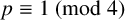 p identical to 1 left parenthesis mod 4 right parenthesis