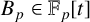 upper B Subscript p Baseline element of double struck upper F Subscript p Baseline left bracket t right bracket