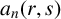 a Subscript n Baseline left parenthesis r comma s right parenthesis