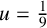 u equals one ninth