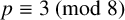 p identical to 3 left parenthesis mod 8 right parenthesis