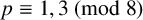p identical to 1 comma 3 left parenthesis mod 8 right parenthesis