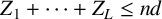 upper Z 1 plus midline horizontal ellipsis plus upper Z Subscript upper L Baseline less than or equals n d
