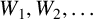 upper W 1 comma upper W 2 comma ellipsis