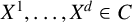 upper X Superscript 1 Baseline comma ellipsis comma upper X Superscript d Baseline element of upper C