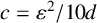 c equals epsilon squared divided by 10 d