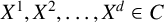upper X Superscript 1 Baseline comma upper X squared comma ellipsis comma upper X Superscript d Baseline element of upper C