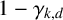 1 minus gamma Subscript k comma d