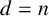 d equals n