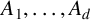 upper A 1 comma ellipsis comma upper A Subscript d Baseline