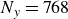 upper N Subscript y Baseline equals 768
