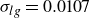 sigma Subscript l g Baseline equals 0.0107