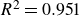 upper R squared equals 0.951