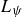 upper L Subscript psi