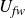 upper U Subscript italic fw