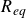 upper R Subscript italic eq