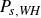 upper P Subscript s comma italic WH