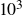 10 cubed