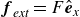 bold italic f Subscript italic ext Baseline equals upper F ModifyingAbove bold italic e With caret Subscript x