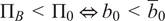 upper Pi upper B less than upper Pi 0 left right double arrow b 0 less than b bar 0