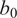 b 0
