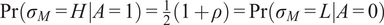 probability sigma upper M equals HA equals 1 equals 121 plus rho equals probability sigma upper M equals LA equals 0