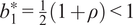 b 1 asterisk equals 121 plus rho less than 1