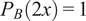 PB 2 x equals 1