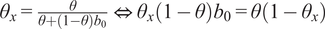 theta x equals theta theta plus 1 minus theta b 0 left right double arrow theta x 1 minus theta b 0 equals theta 1 minus theta x