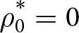 rho 0 asterisk equals 0