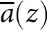 a quotation dash left parenthesis z right parenthesis