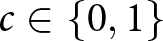c element of left brace 0 comma 1 right brace
