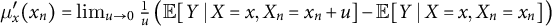 mu prime Subscript x Baseline left parenthesis x Subscript n Baseline right parenthesis equals limit Underscript u right arrow 0 Endscripts StartFraction 1 Over u EndFraction left parenthesis double struck upper E left bracket upper Y vertical bar upper X equals x comma upper X Subscript n Baseline equals x Subscript n Baseline plus u right bracket minus double struck upper E left bracket upper Y vertical bar upper X equals x comma upper X Subscript n Baseline equals x Subscript n Baseline right bracket right parenthesis
