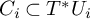 upper C Subscript i Baseline subset of upper T Superscript asterisk Baseline upper U Subscript i