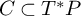 upper C subset of upper T Superscript asterisk Baseline upper P
