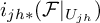 i Subscript j h asterisk Baseline left parenthesis script upper F vertical bar Subscript upper U Sub Subscript j h Subscript Baseline right parenthesis