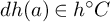 d h left parenthesis a right parenthesis element of h Superscript ring Baseline upper C