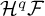 script upper H Superscript q Baseline script upper F