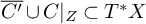 upper C prime overbar union upper C vertical bar Subscript upper Z Baseline subset of upper T Superscript asterisk Baseline upper X