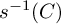 s Superscript negative 1 Baseline left parenthesis upper C right parenthesis