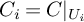 upper C Subscript i Baseline equals upper C vertical bar Subscript upper U Sub Subscript i Subscript Baseline