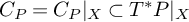 upper C Subscript upper P Baseline equals upper C Subscript upper P Baseline vertical bar Subscript upper X Baseline subset of upper T Superscript asterisk Baseline upper P vertical bar Subscript upper X Baseline