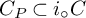 upper C Subscript upper P Baseline subset of i Subscript ring Baseline upper C